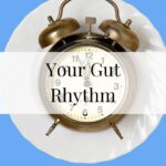 Inflammation & Your ‘Gut Clock’: Why Chronic Inflammation Messes with Your Hunger, Cravings & Digestive Rhythms